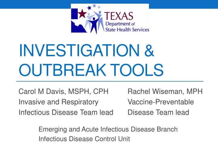 Investigation & Outbreak Tools in Infectious Disease Control