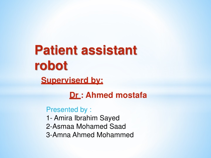 Futuristic Patient Assistant Robot Enhancing Healthcare