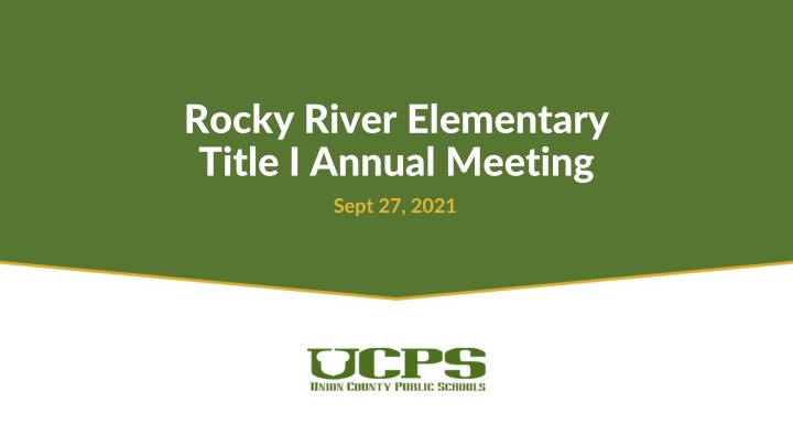 Rocky River Elementary Title I Annual Meeting Overview