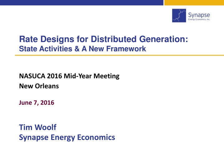 Rate Designs for Distributed Generation: State Activities & A New Framework