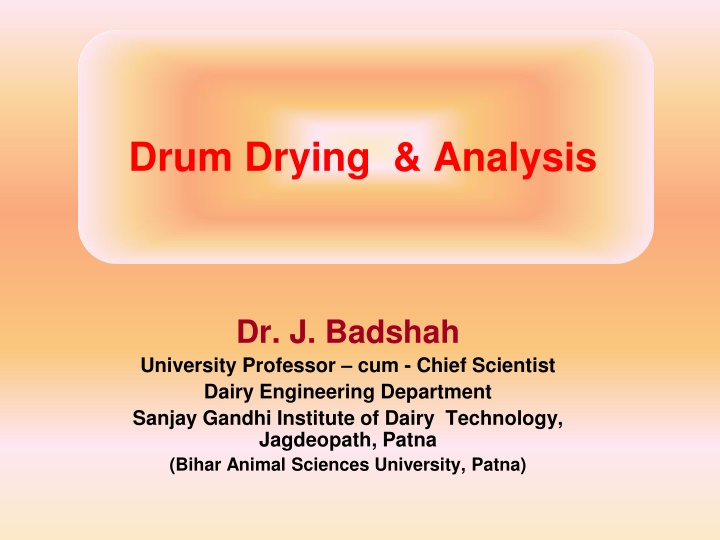 Drum Drying and Analysis in Dairy Engineering