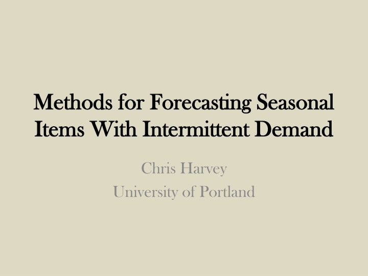 Methods for Forecasting Seasonal Items with Intermittent Demand