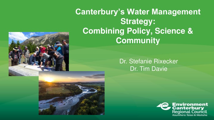 Canterbury's Water Management Strategy: Policy, Science & Community Collaboration