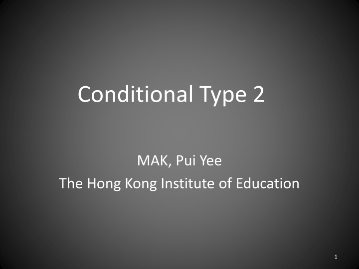 Conditional Type 2 - If I Had a Million Dollars Revision