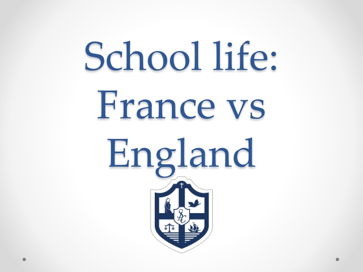 Contrasting School Life: France vs. England