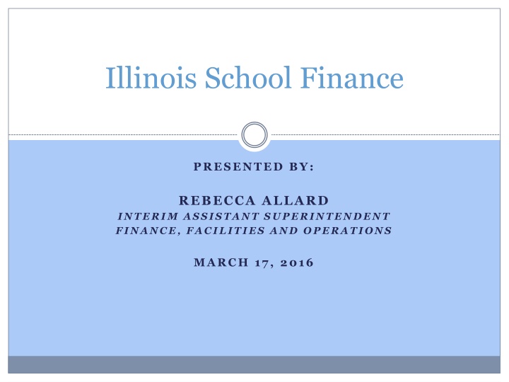 Managing Illinois School Finance: Insights and Strategies