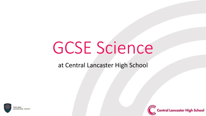 GCSE Science at Central Lancaster High School