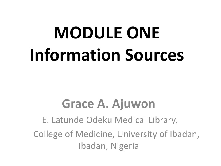 Information Sources: A Comprehensive Module
