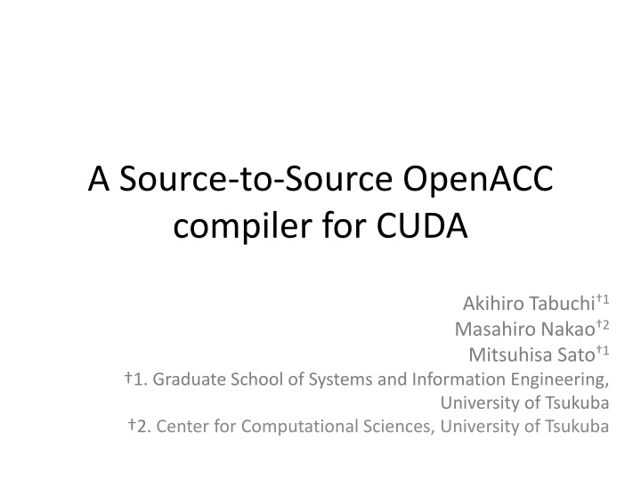OpenACC Compiler for CUDA: A Source-to-Source Implementation