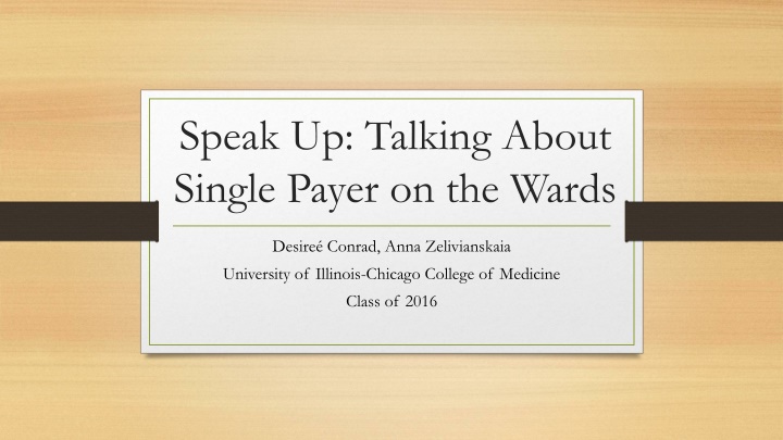 Single Payer Healthcare: Opportunities and Barriers