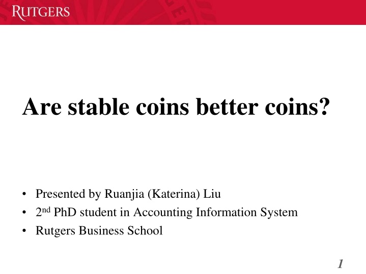 Stablecoins: A Detailed Analysis by Katerina Liu