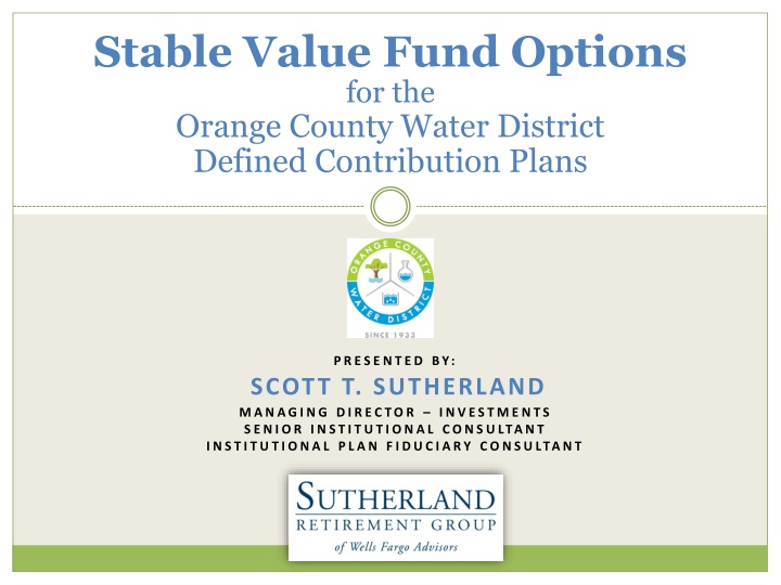 Overview of Stable Value Fund Options for Orange County Water District Defined Contribution Plans