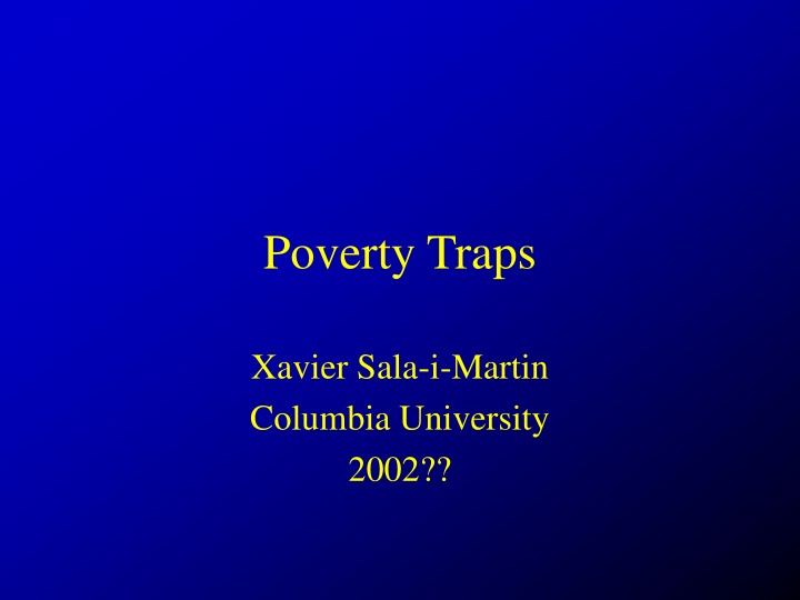 Poverty Traps: Implications and Solutions