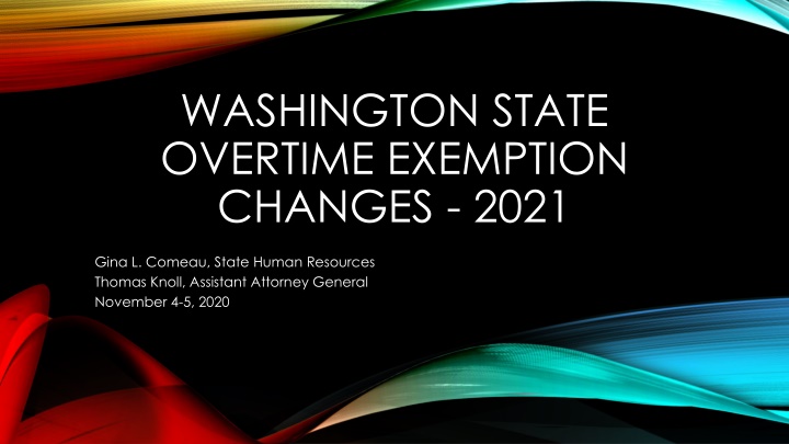 Washington State Overtime Exemption Changes 2021 Overview