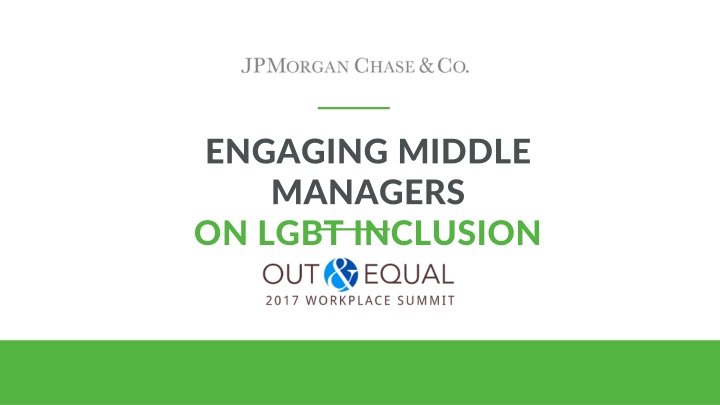 Engaging Middle Managers on LGBT Inclusion: The Business Case and Strategies