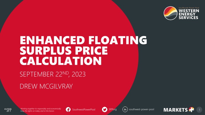 Enhanced Floating Surplus Price Calculation for Efficient Power Management