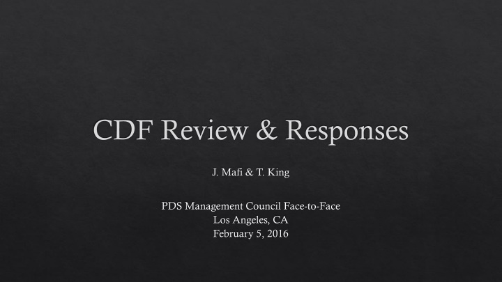 CDF Review Responses and Timeline Analysis
