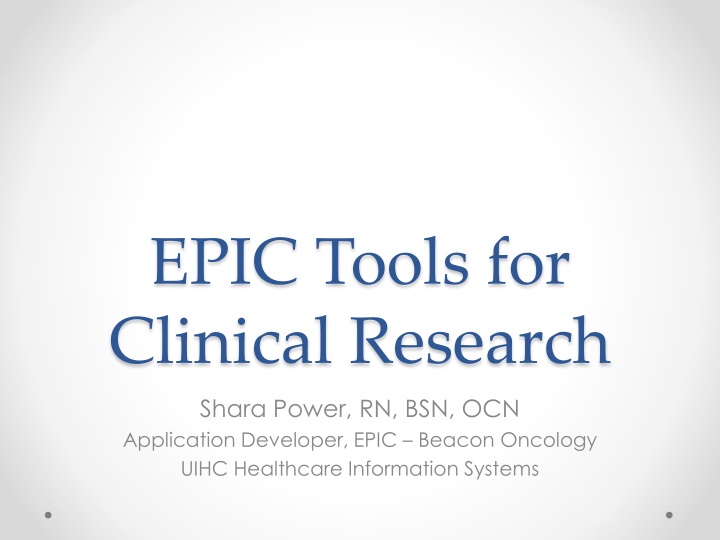 Clinical Research Tools and Workflow in EPIC