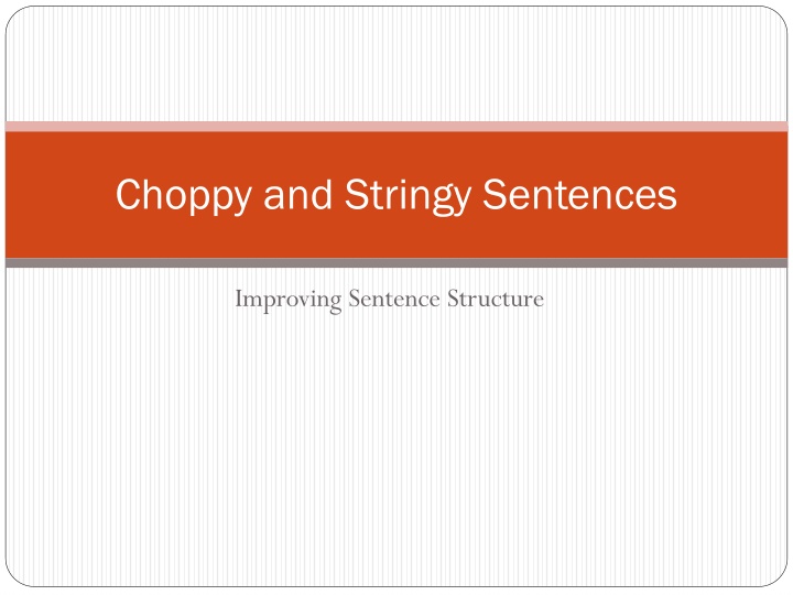 Improving Sentence Structure for Clear Communication
