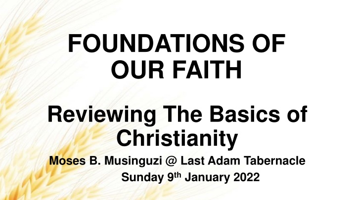 The Basics of Christianity: Foundations and Resurrection