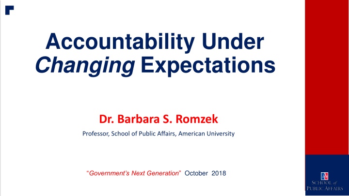 Accountability Under Changing Expectations - Dr. Barbara S. Romzek