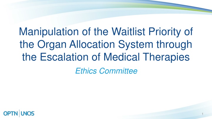 Ethical Analysis of Manipulation in Organ Allocation System