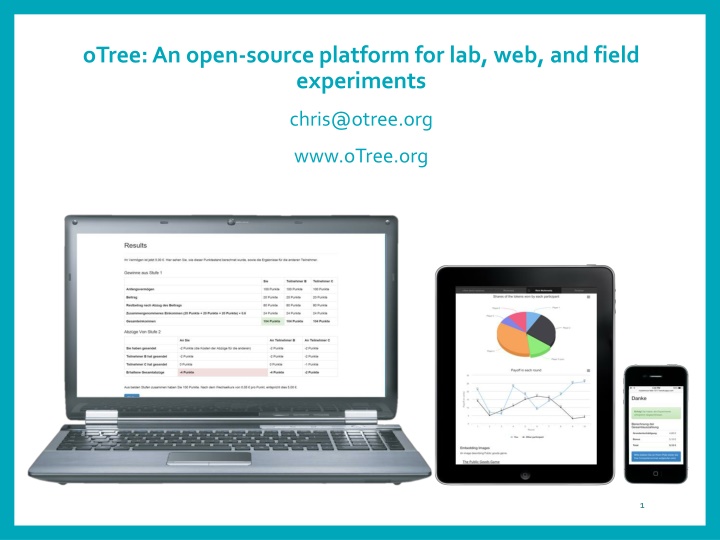 oTree: An Open-Source Platform for Various Experiments