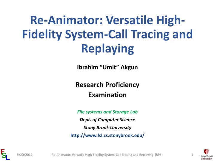 Re-Animator: Versatile System Call Tracing and Replaying