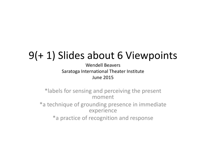 Exploring The Viewpoints Method in Theater