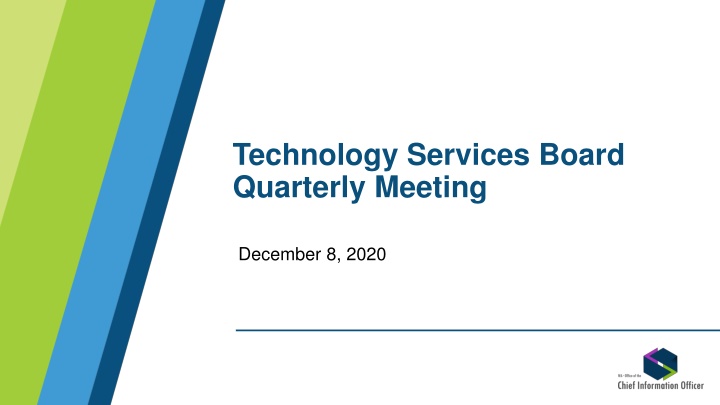 Technology Services Board Quarterly Meeting Highlights - December 8, 2020