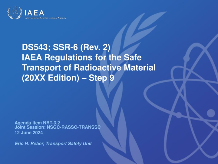 International Regulatory Framework for Radioactive Material Transport Safety