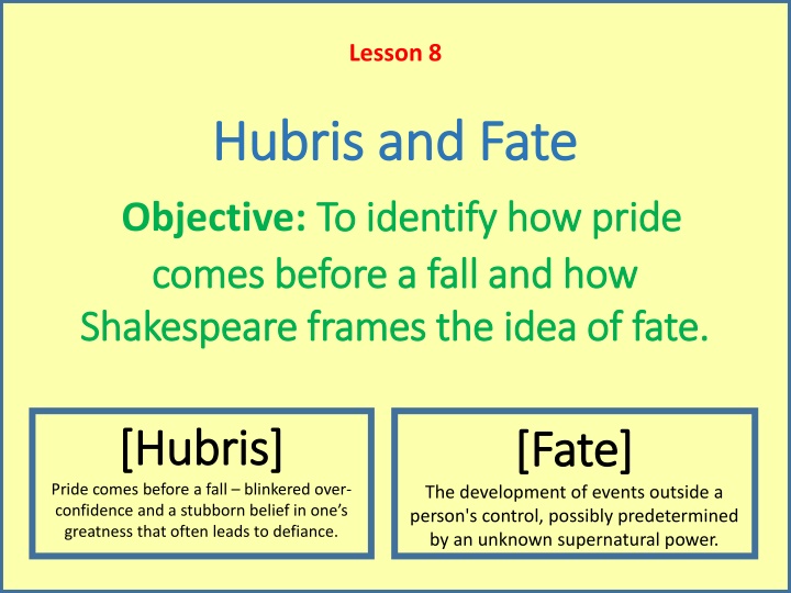 Hubris and Fate in Shakespeare's Macbeth