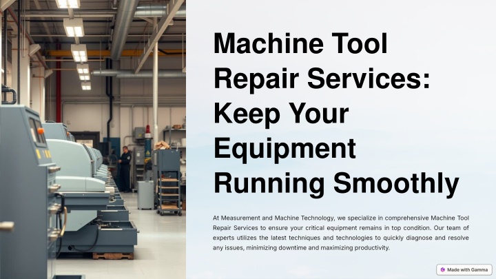 Machine Tool Repair Services: Keep Your Equipment Running Smoothly