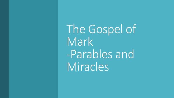 Insights into the Parables and Miracles of the Gospel of Mark