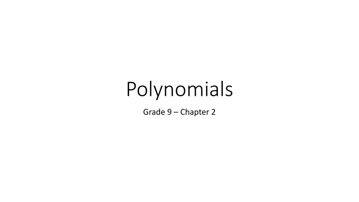Zeroes of Polynomials - Grade 9 Chapter 2
