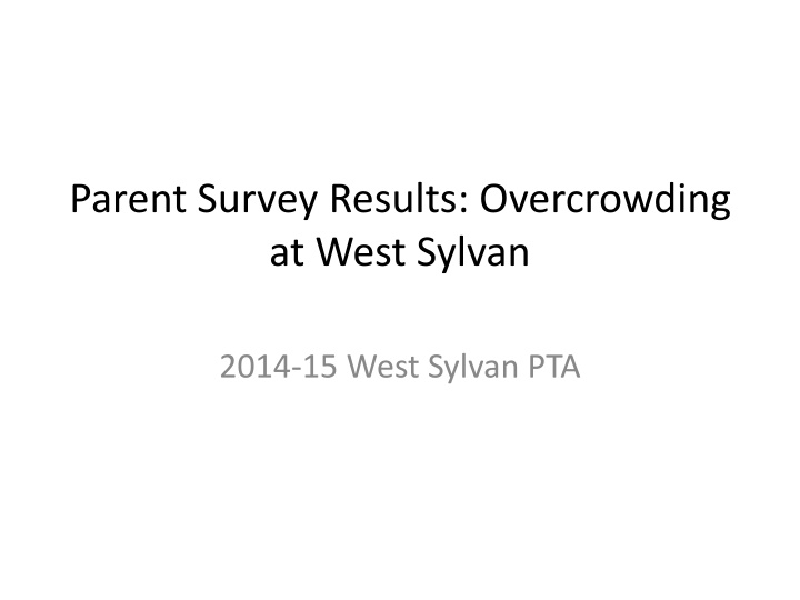 Parent Survey Results on Overcrowding at West Sylvan Middle School