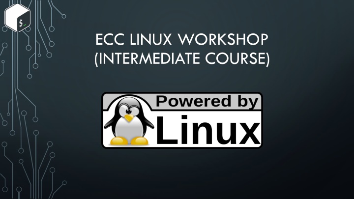 Intermediate Linux Workshop Overview
