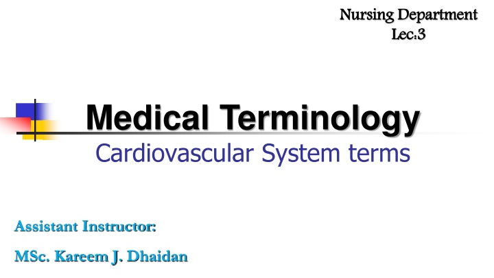 Medical Terminology in Cardiovascular System for Nursing Students