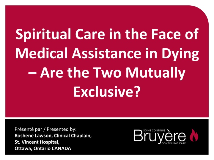 Spiritual Care and Medical Assistance in Dying: Exploring Coexistence