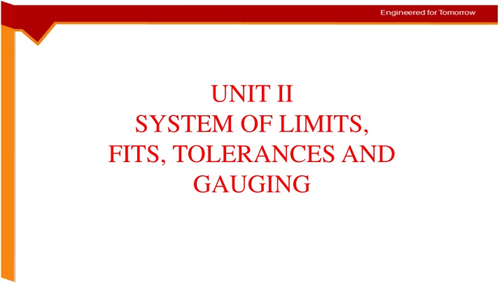 System of Limits, Fits, Tolerances, and Gauging