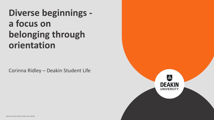 Student Transition: Focus on Belonging and Success at Deakin University