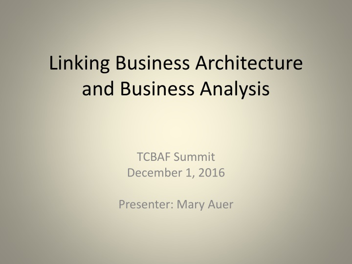 The Connection Between Business Architecture and Business Analysis