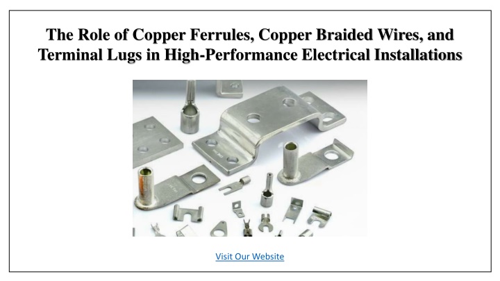 The Role of Copper Ferrules, Terminal Lugs in Electrical Installations
