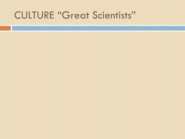 Great Scientists Who Shaped Our World