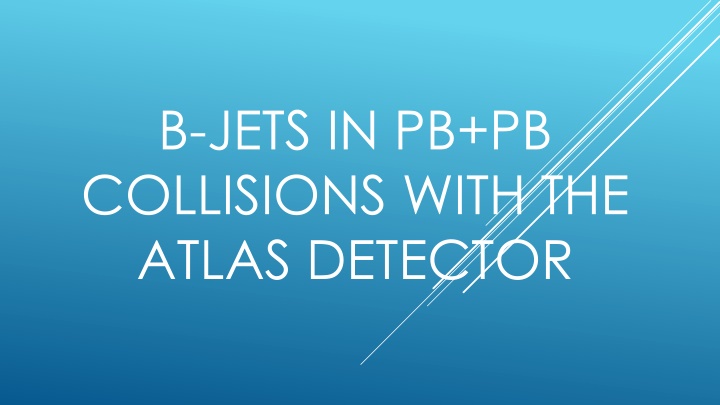 B-Jets in Pb+Pb Collisions with the ATLAS Detector