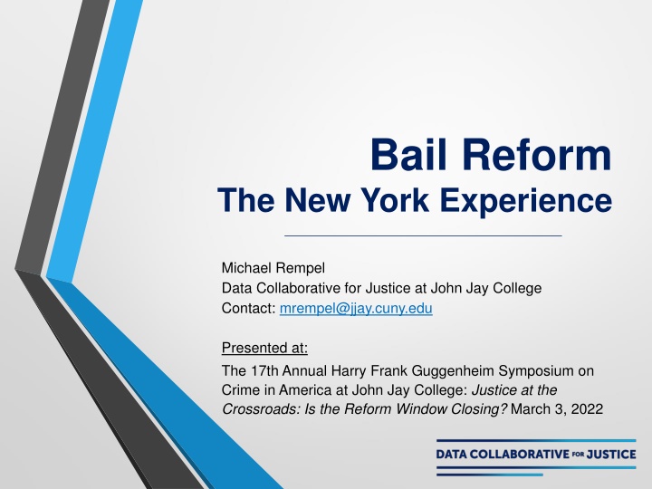 Bail Reform: The New York Experience and Impact
