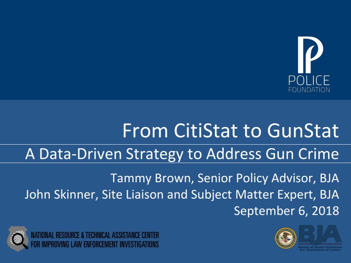 Data-Driven Strategy to Address Gun Crime: From CitiStat to GunStat