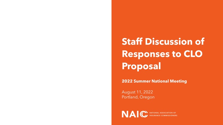 Staff Discussion on Responses to CLO Proposal at 2022 Summer National Meeting