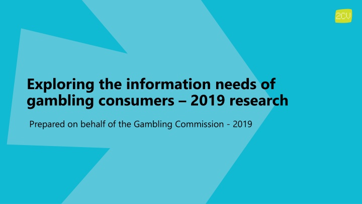 Exploring Gambling Consumers' Information Needs in 2019 Research