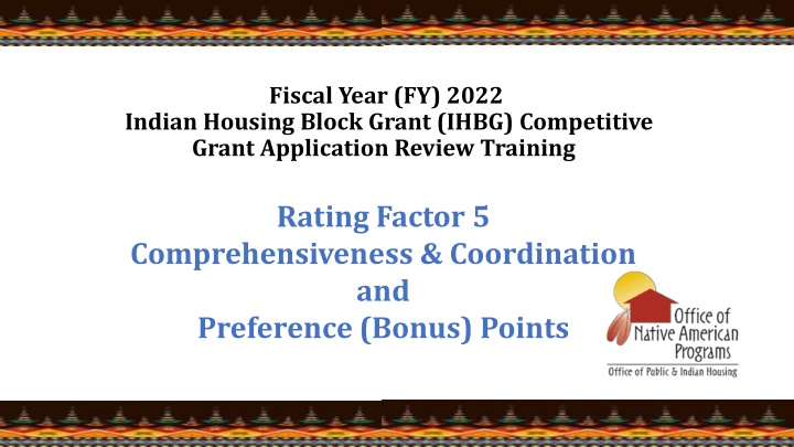 IHBG Competitive Grant Application Review Training FY 2022